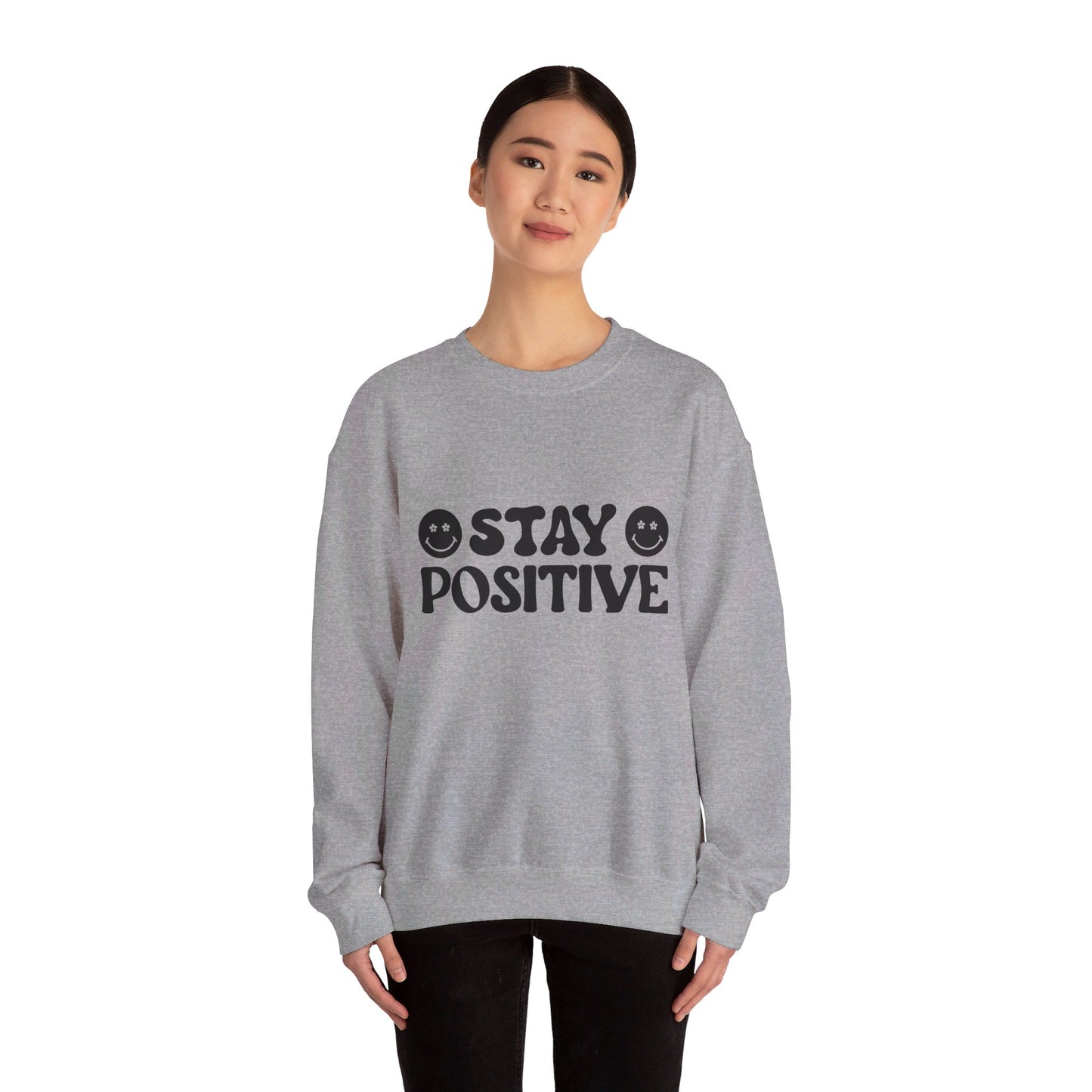 Stay Positive - Crewneck Sweatshirt