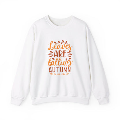 Leaves Are Falling Autumn Is Calling - Sweatshirt