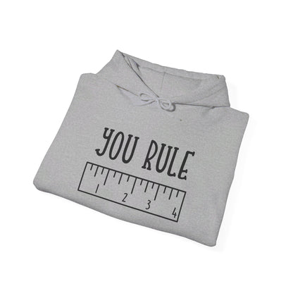 You Rule the Classroom Proudly - Hooded Sweatshirt