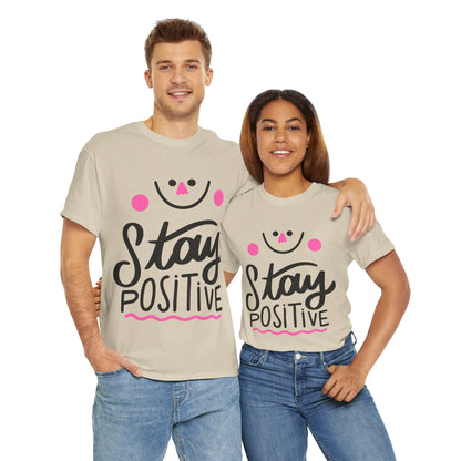 Stay Positive-T-Shirt