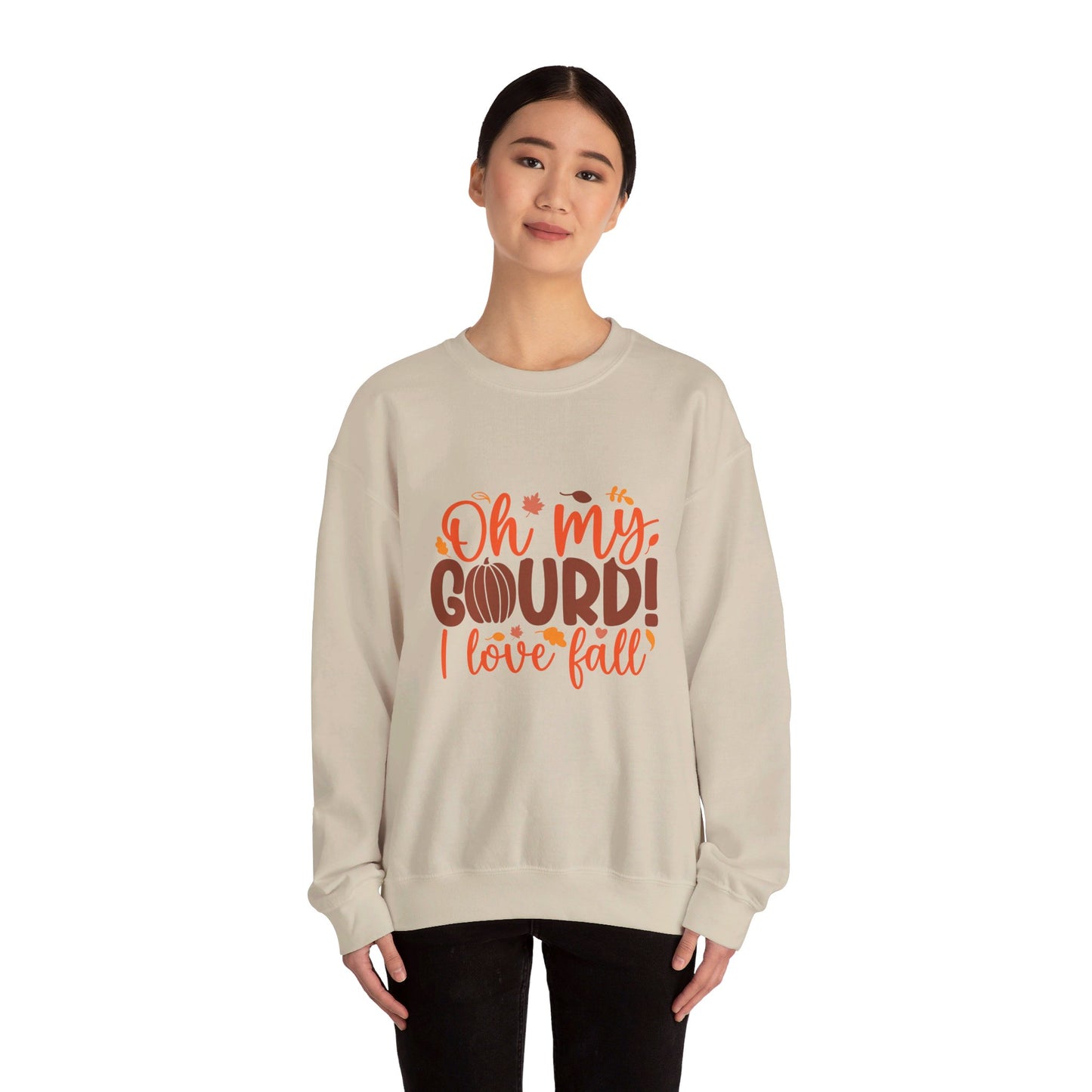 Oh My Gourd I Love Fall - Sweatshirt