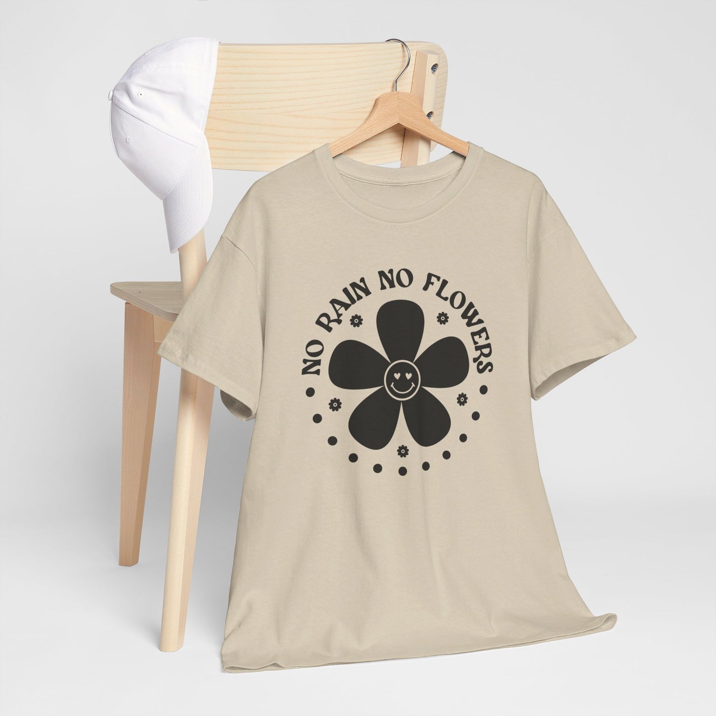 No Rain No Flowers - T-Shirt