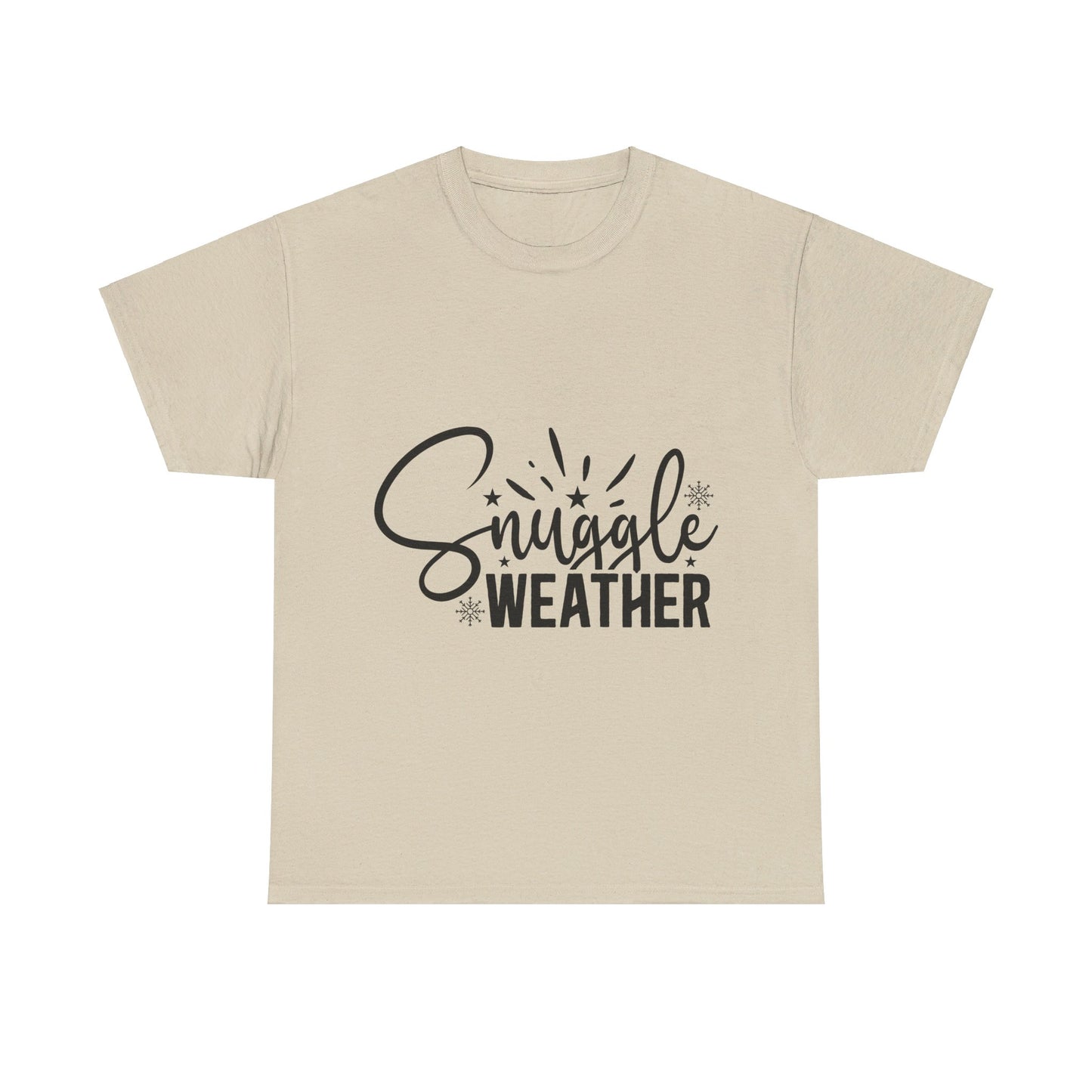 Snuggle Weather-T-Shirt