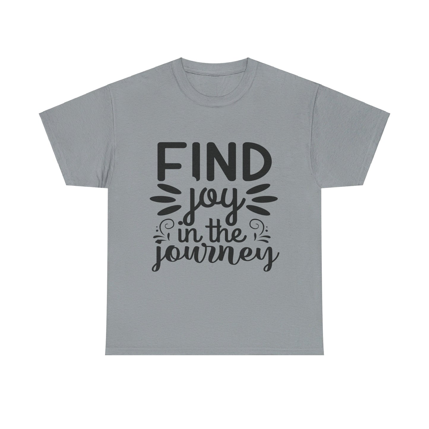 Find Joy in the Journey T-Shirt