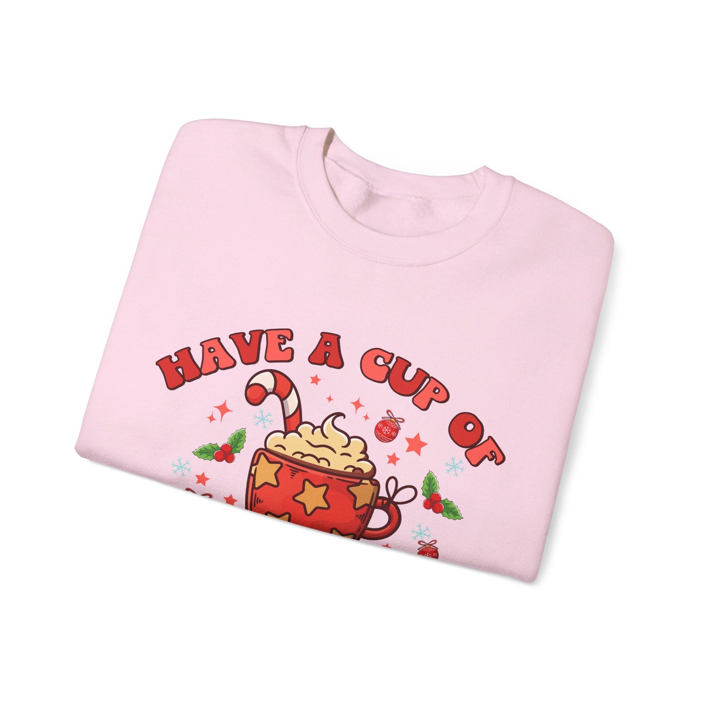 Have A Cup Of Cheer - Crewneck Sweatshirt