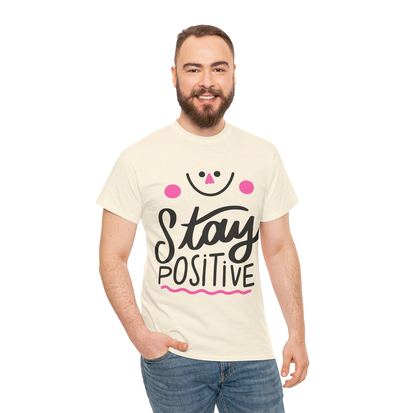 Stay Positive-T-Shirt