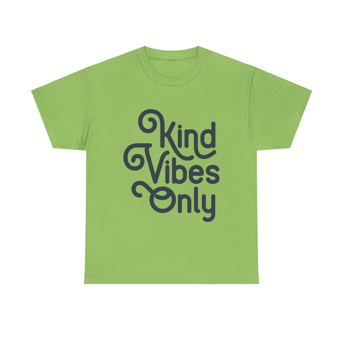 Kind Vibes Only T-Shirt