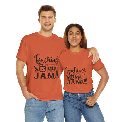 Teaching is my jam - T-Shirt