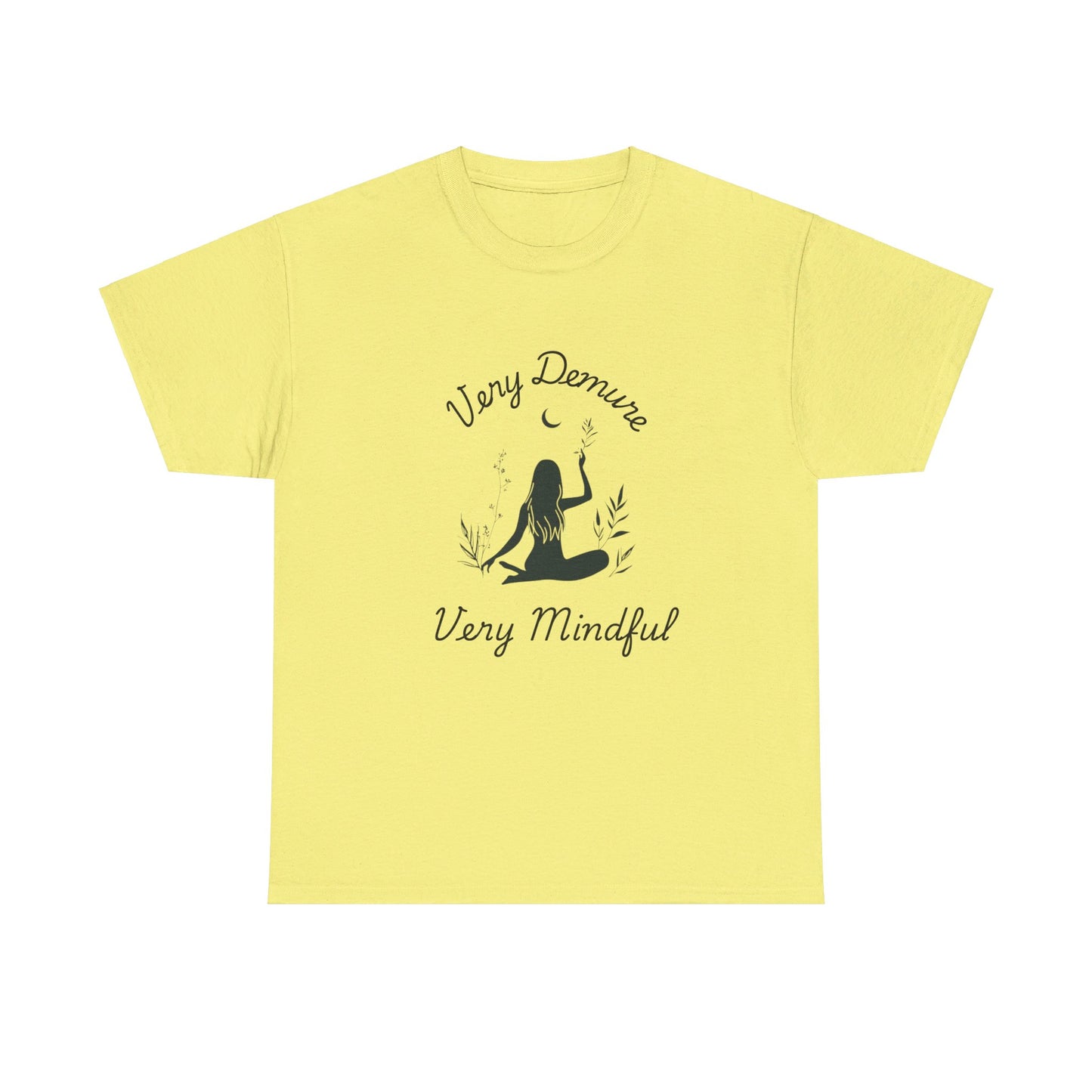 Very Demure, Very Mindful T-Shirt