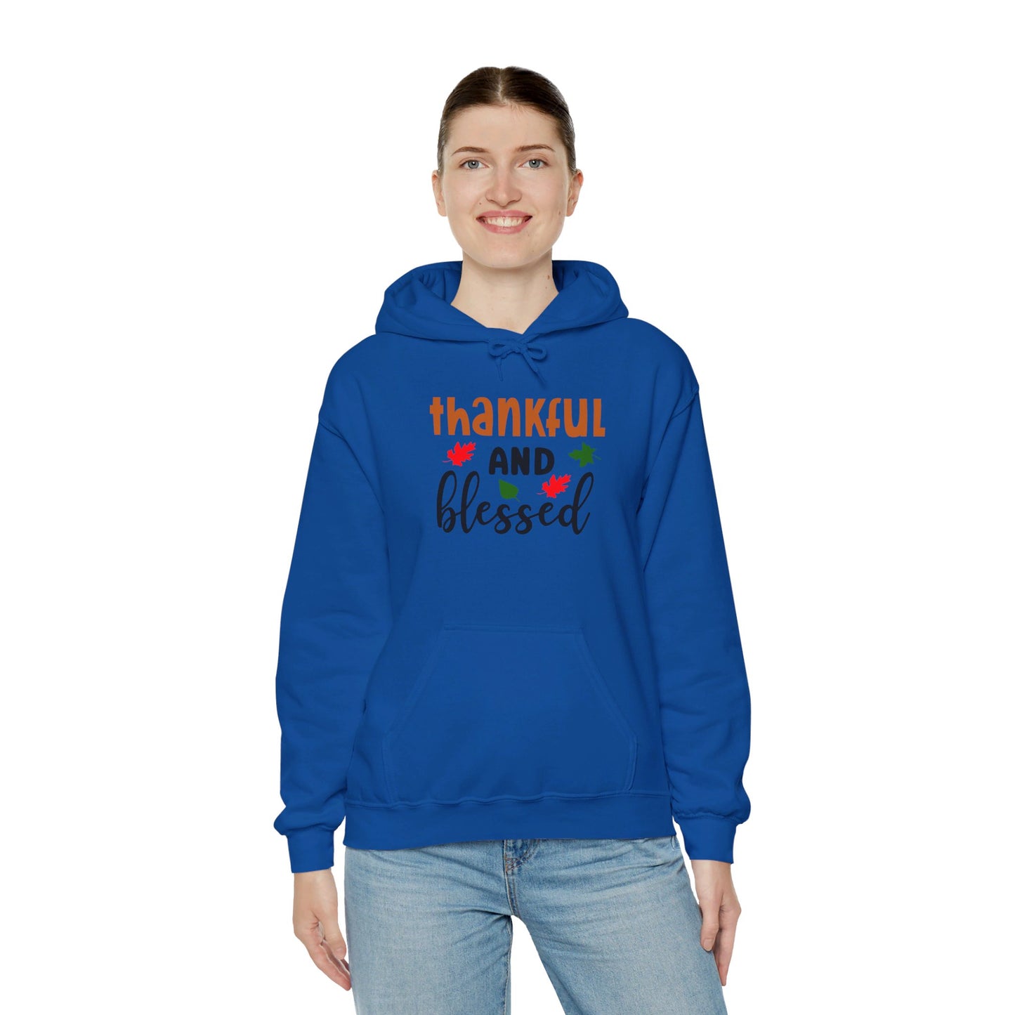 Thankful And Blessed - Hooded Sweatshirt