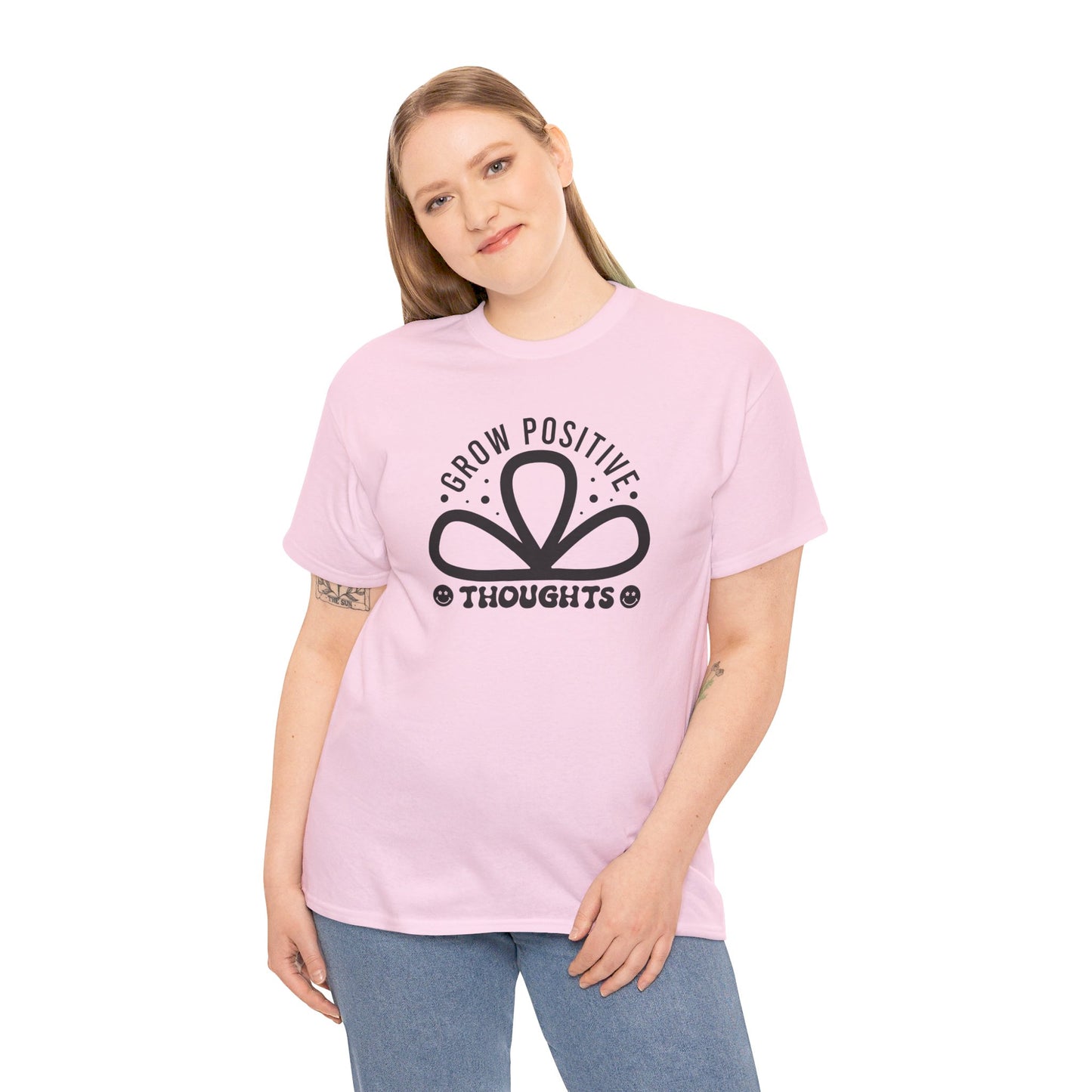 Grow Positive Thoughts - T-Shirt