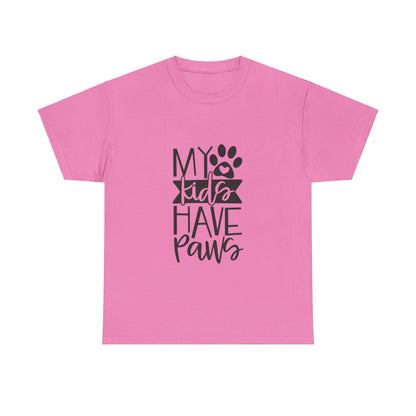 My Kids Have Paws T-Shirt