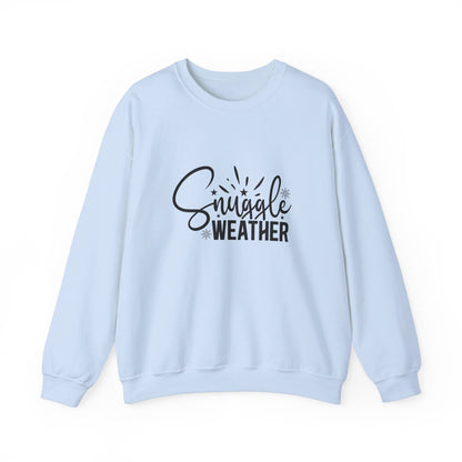 Snuggle Weather - Crewneck Sweatshirt