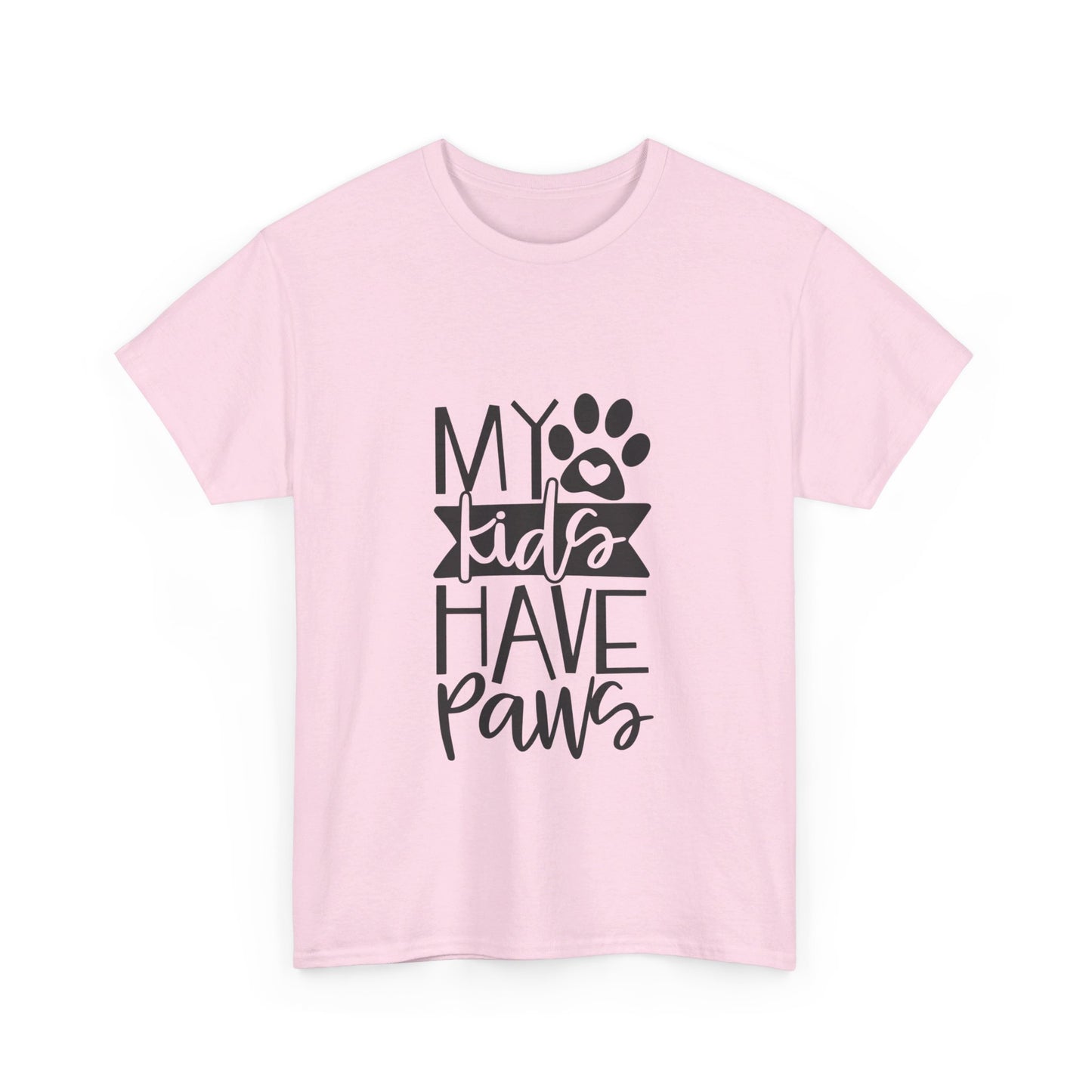 My Kids Have Paws T-Shirt