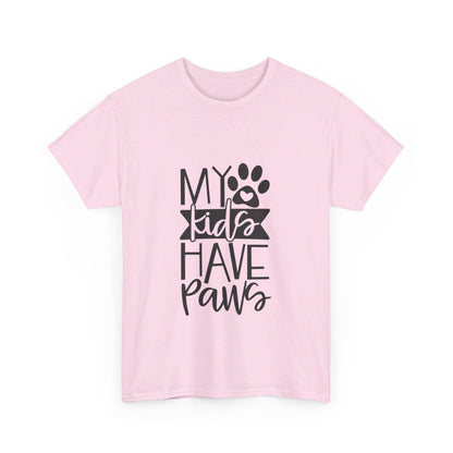 My Kids Have Paws T-Shirt