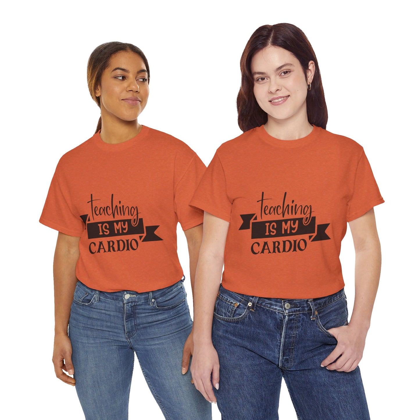 Teaching is my cardio - T-Shirt