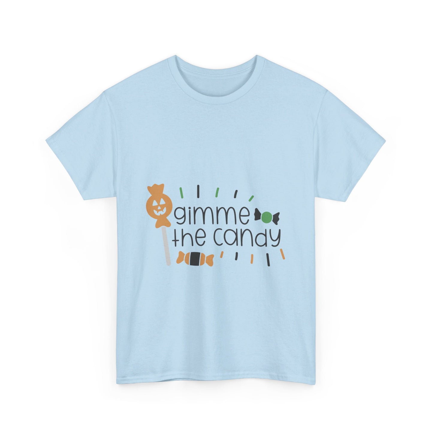 Gimme the Candy T-Shirt