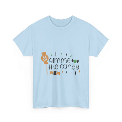 Gimme the Candy T-Shirt