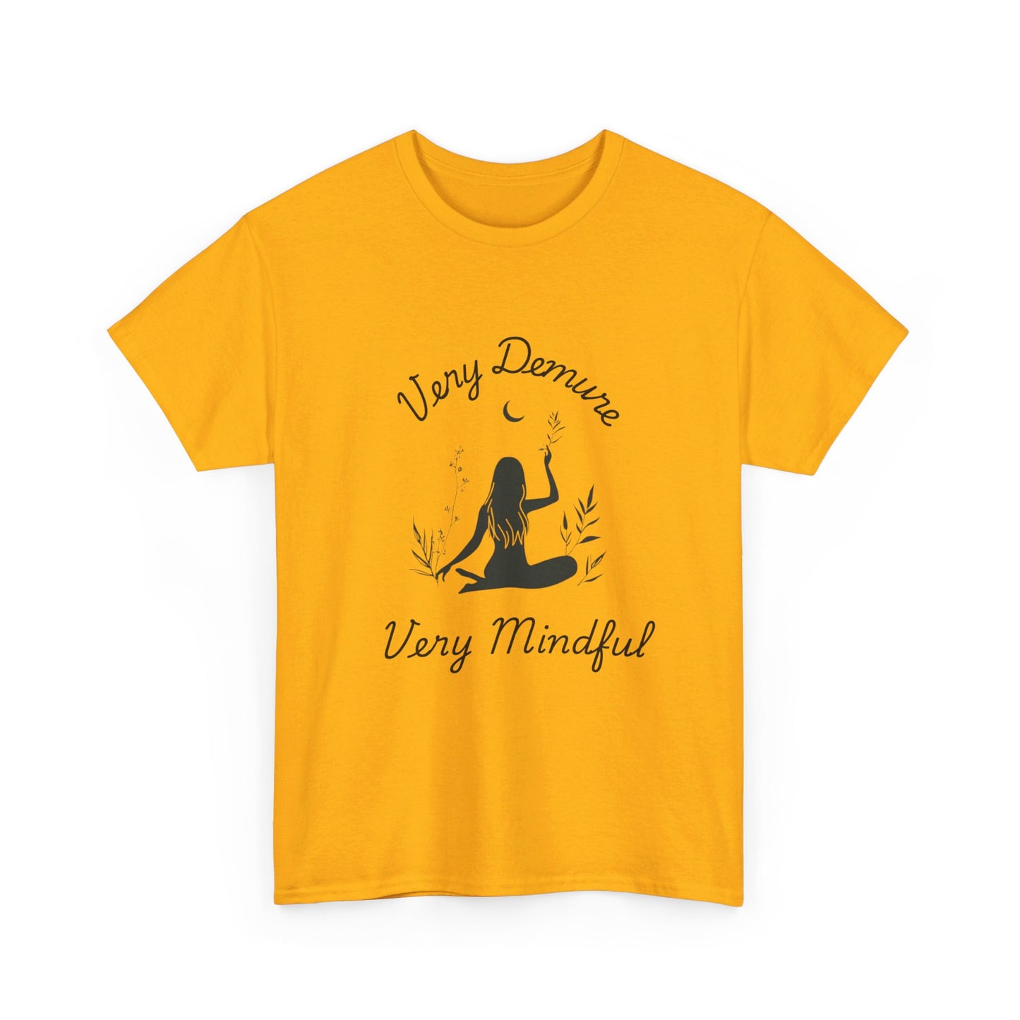 Very Demure, Very Mindful T-Shirt