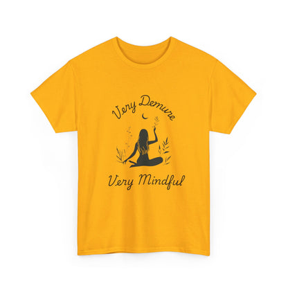 Very Demure, Very Mindful T-Shirt