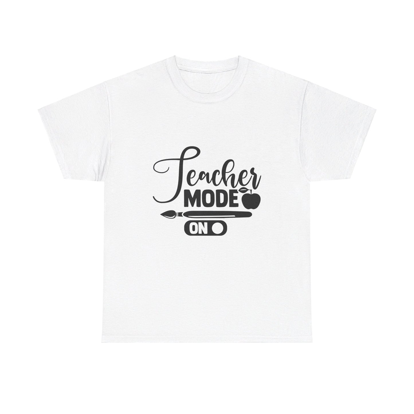 Teacher Mode On - T-Shirt