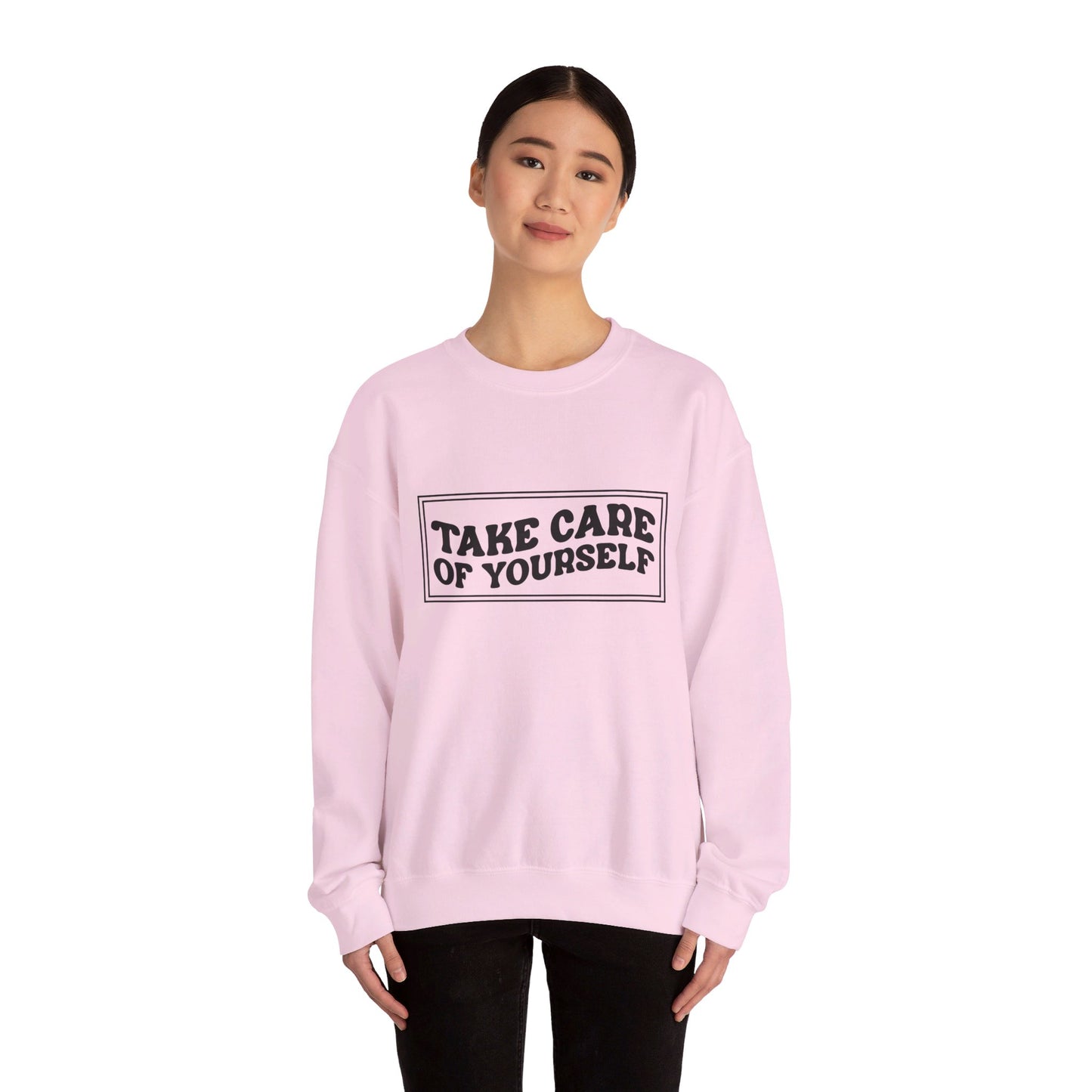 Take Care Of Yourself - Crewneck Sweatshirt