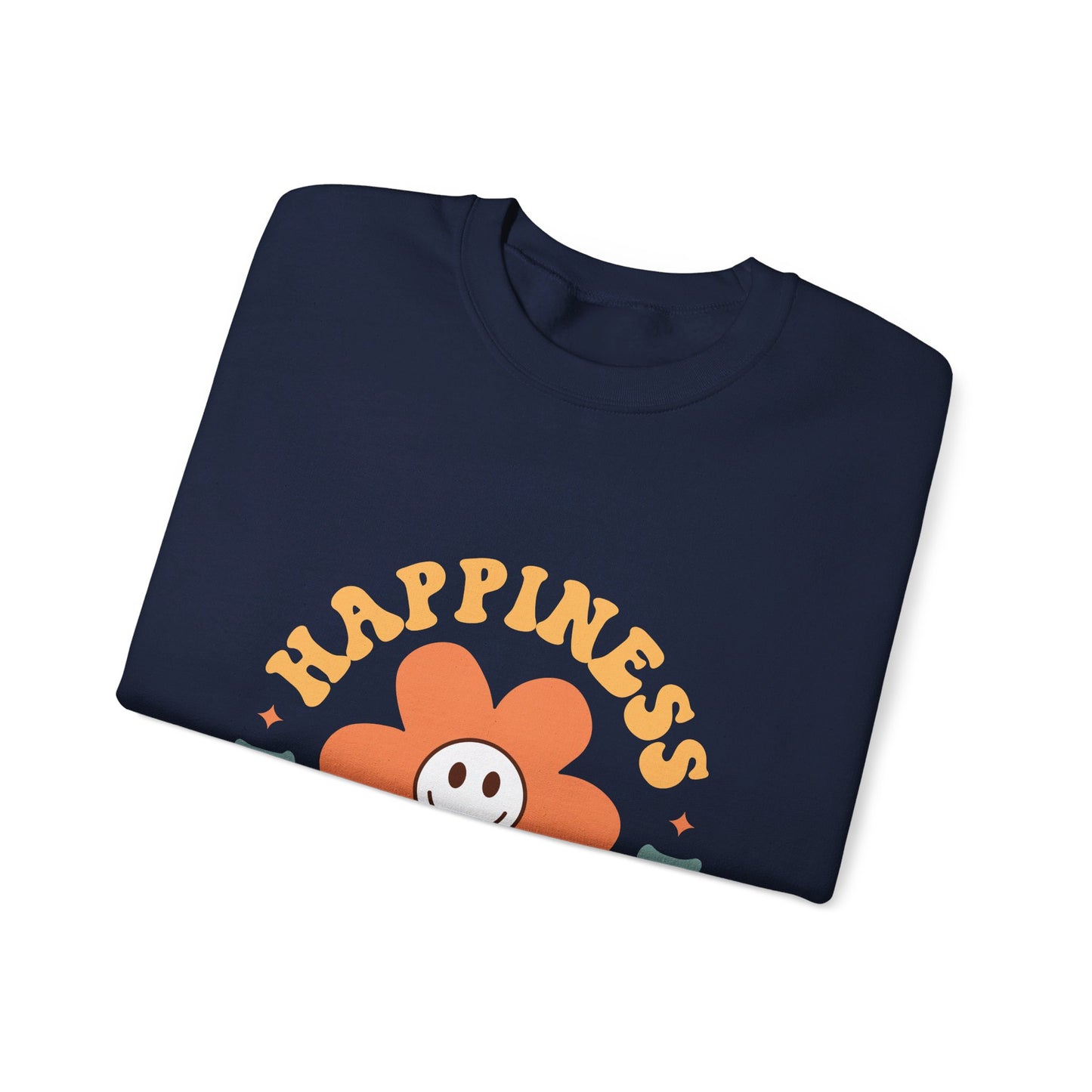 Happiness Is Within You - Sweatshirt