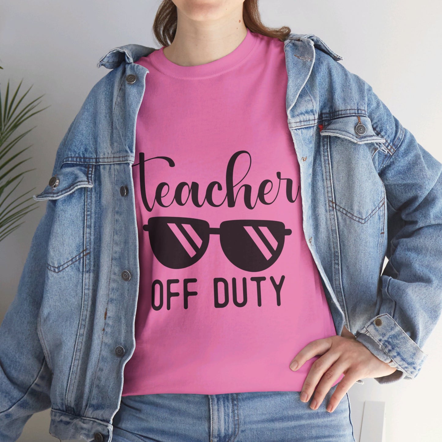 Teacher Off Duty - T-Shirt