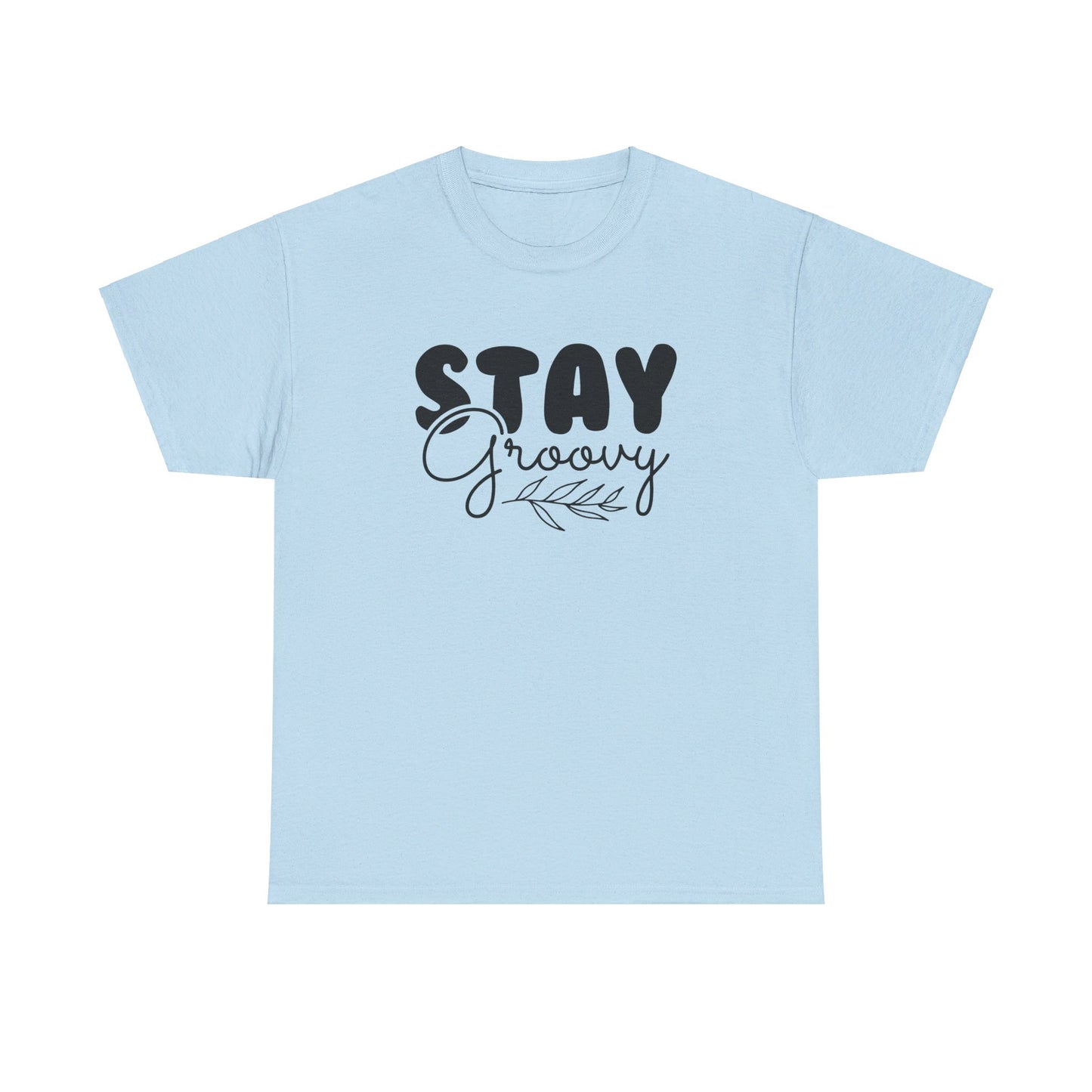 Stay Groovy, Keep the Vibes - T-Shirt