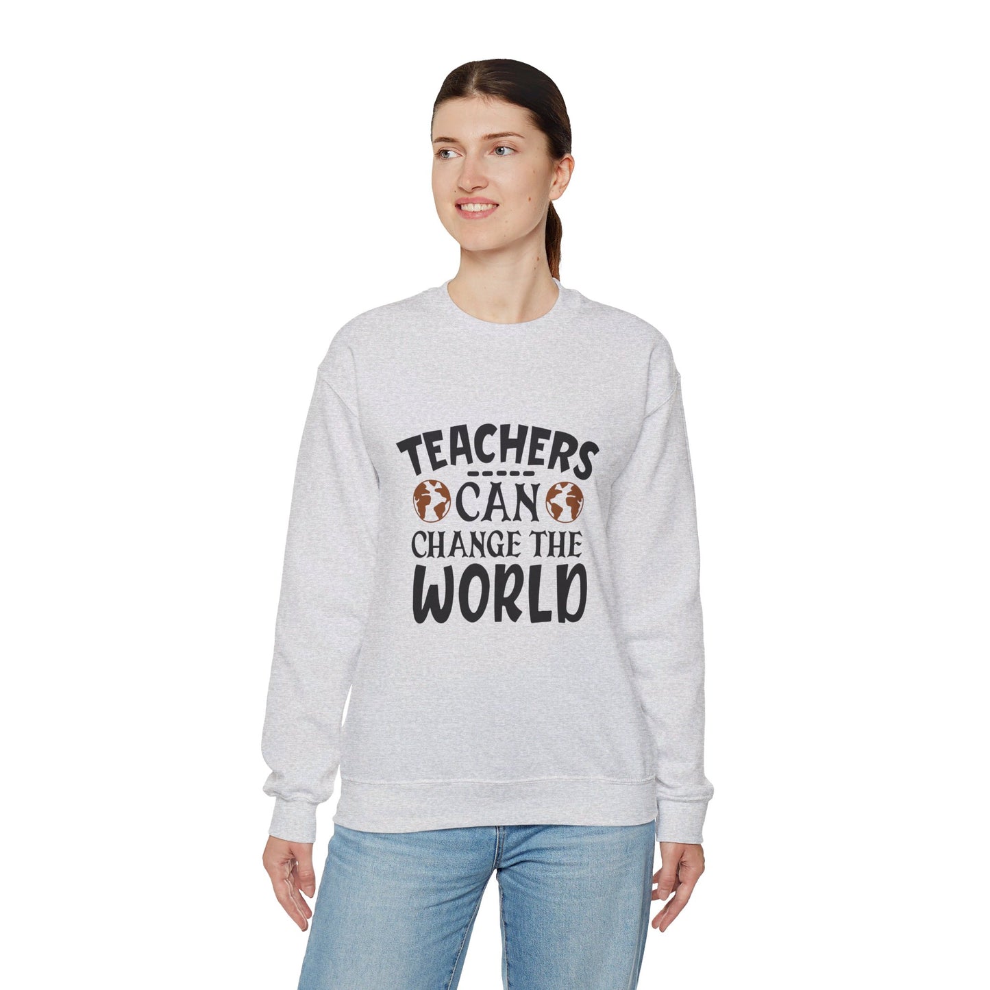 Teachers Can Change The World - Sweatshirt