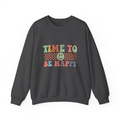 Time To Be Happy - Sweatshirt