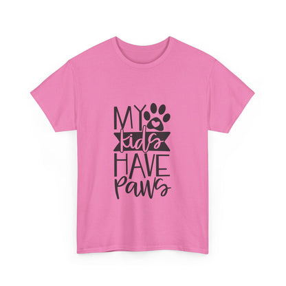 My Kids Have Paws T-Shirt