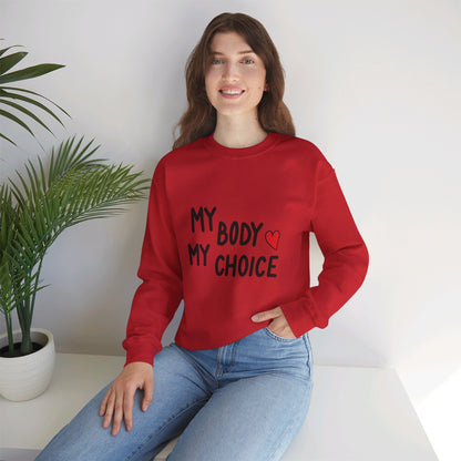 My Body, My Choice - Sweatshirt