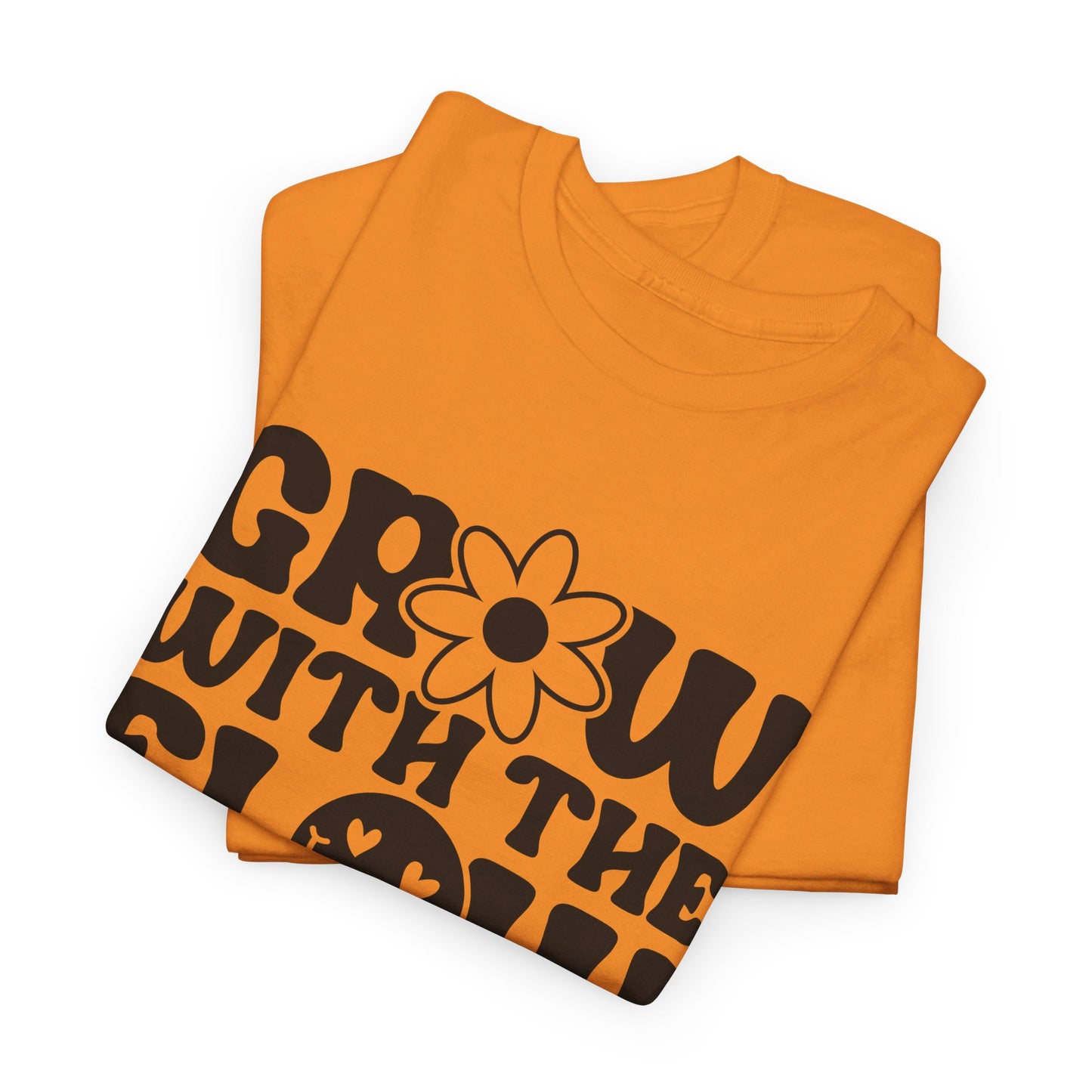 Grow With The Flow - T-Shirt