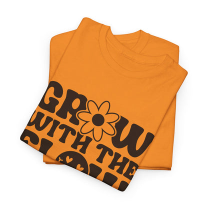 Grow With The Flow - T-Shirt