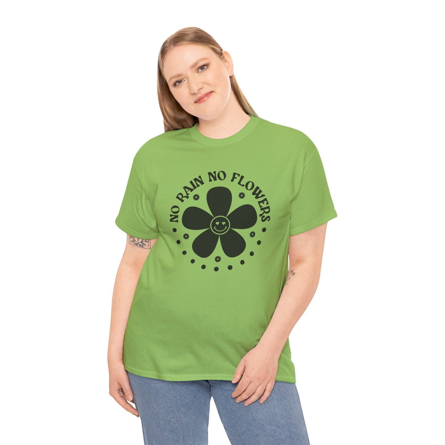 No Rain No Flowers - T-Shirt