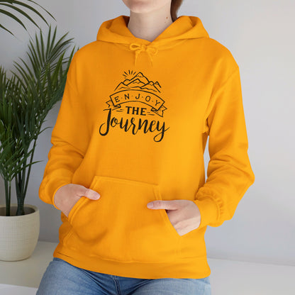 Embrace the Adventure, Enjoy Journey - Hooded Sweatshirt