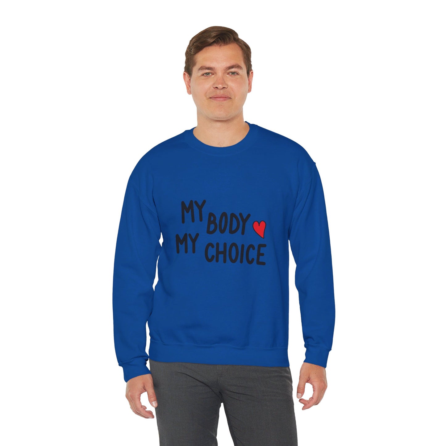 My Body, My Choice - Sweatshirt