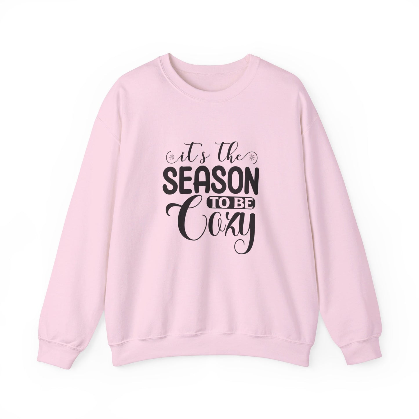 It's The Season To Be Cozy - Sweatshirt