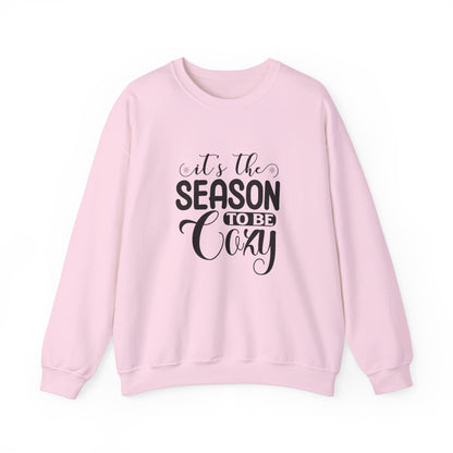 It's The Season To Be Cozy - Sweatshirt