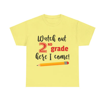 Watch Out Here I Come - 2nd T-Shirt