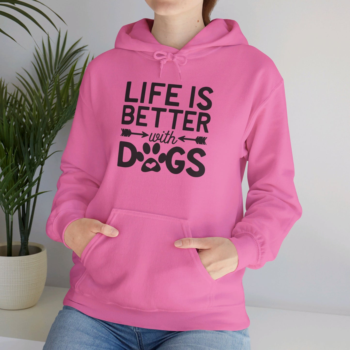 Dogs Make Life So Much Better - Hooded Sweatshirt