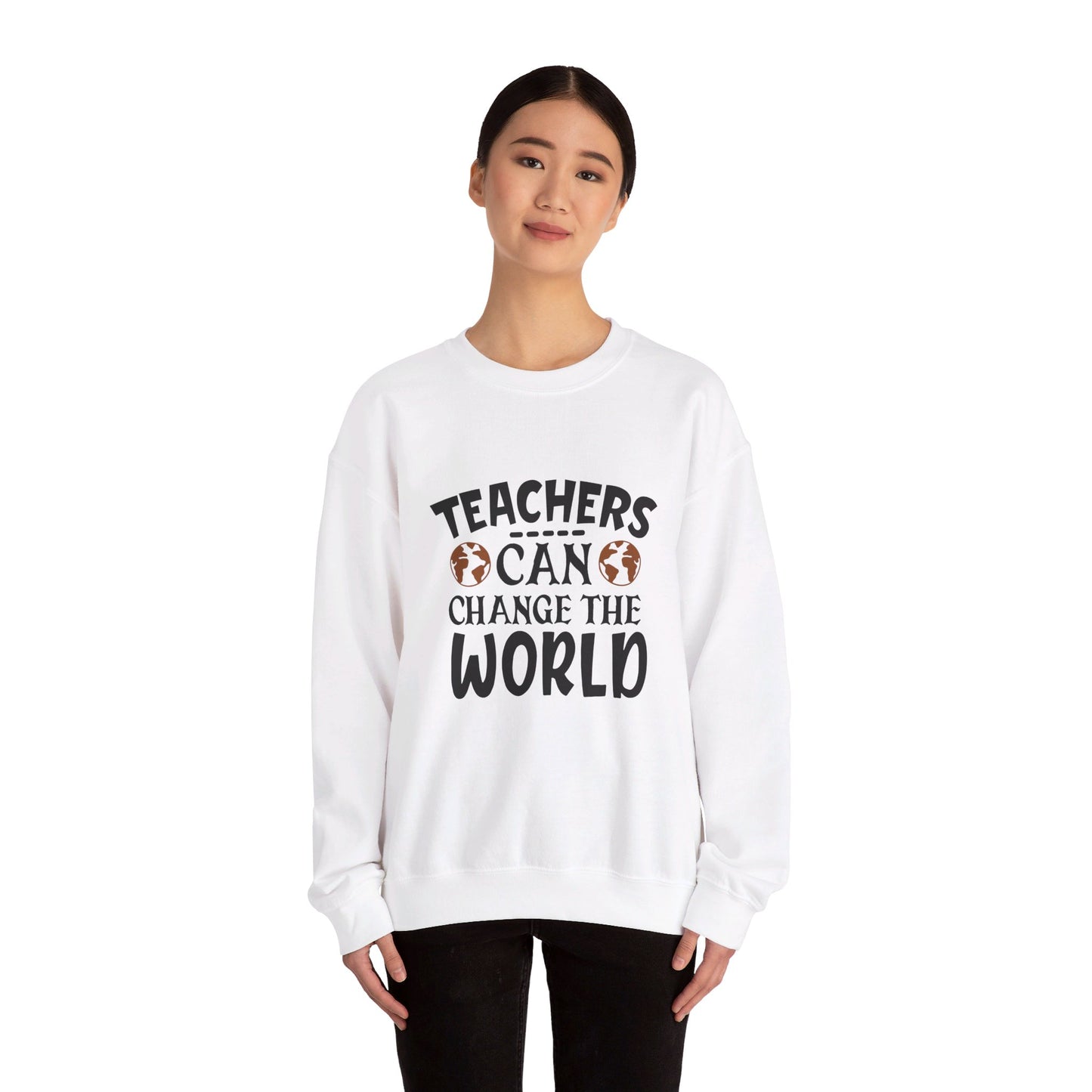 Teachers Can Change The World - Sweatshirt