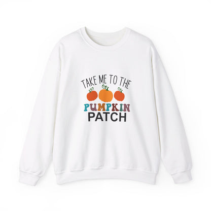 Take Me To Pumpkin Patch - Sweatshirt