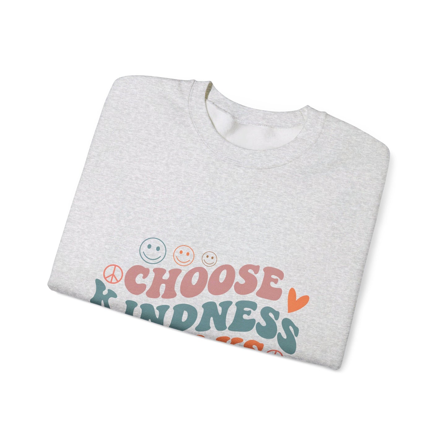 Choose Kindness Always - Sweatshirt