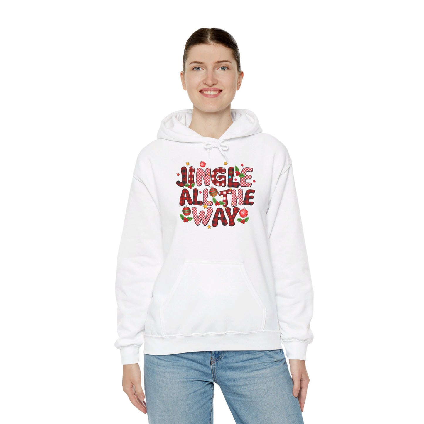 Jingle All The Way - Hooded Sweatshirt