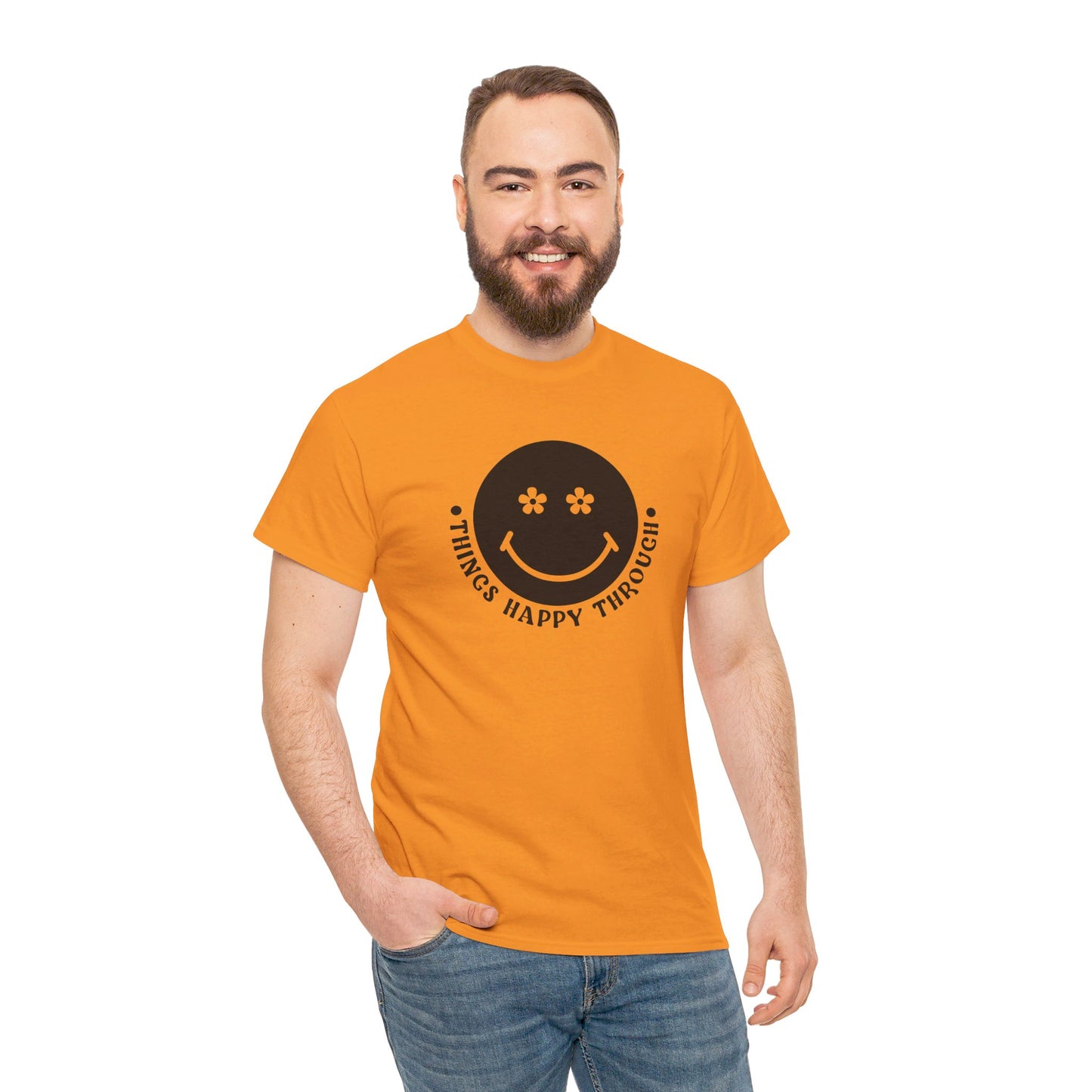 Things Happy Through - T-Shirt