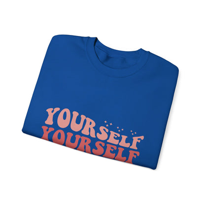 Yourself - Sweatshirt