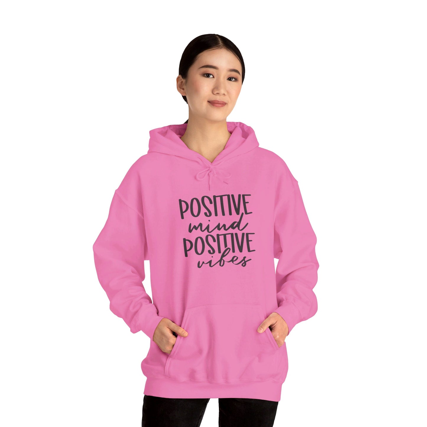 Positive Mind Positive Vibes - Hooded Sweatshirt