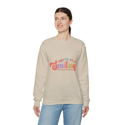 Never Stop Smiling - Sweatshirt